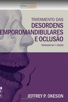 Livro Tratamento das Desordens Temporomandibulares e Oclusão - Resumo, Resenha, PDF, etc.