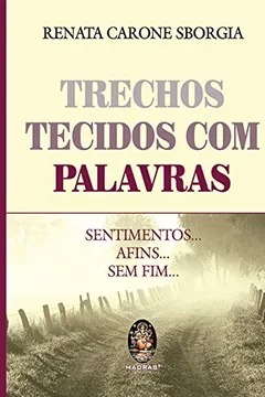 Capa do livro Trechos Tecidos com Palavras
