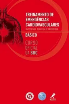 Livro Treinamento de Emergências Cardiovasculares da Sociedade Brasileira de Cardiologia. Básico - Resumo, Resenha, PDF, etc.