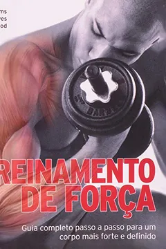 Livro Treinamento de Força - Resumo, Resenha, PDF, etc.