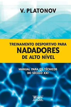 Capa do livro Treinamento Desportivo Para Nadadores de Alto Nível