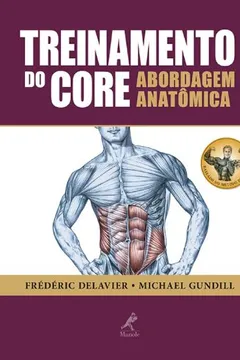 Livro Treinamento do Core. Abordagem Anatômica - Resumo, Resenha, PDF, etc.