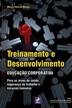 Livro Treinamento e Desenvolvimento. Educação Corporativa - Resumo, Resenha, PDF, etc.