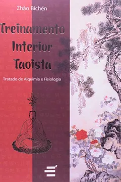 Livro Treinamento Interior Taoísta - Resumo, Resenha, PDF, etc.