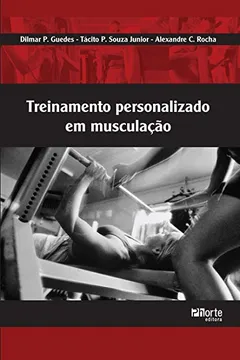 Livro Treinamento Personalizado em Musculação - Resumo, Resenha, PDF, etc.