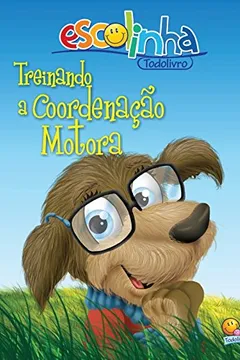 Livro Treinando a Coordenação Motora - Resumo, Resenha, PDF, etc.