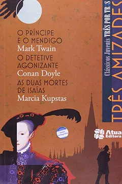 Livro Três Amizades - Coleção Clássicos Juvenis - Resumo, Resenha, PDF, etc.