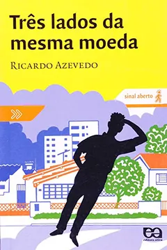 Livro Três Lados da Mesma Moeda - Resumo, Resenha, PDF, etc.
