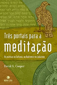 Livro Três Portais Para a Meditação - Resumo, Resenha, PDF, etc.