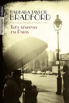 Livro Três Semanas em Paris - Resumo, Resenha, PDF, etc.