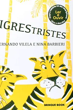 Livro Três Tigres Tristes - Resumo, Resenha, PDF, etc.