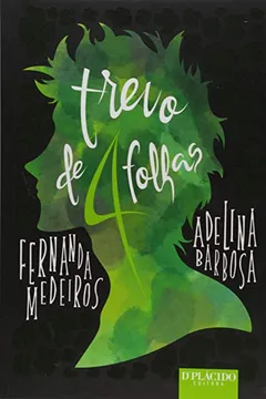 Livro Trevo De 4 Folhas - Resumo, Resenha, PDF, etc.