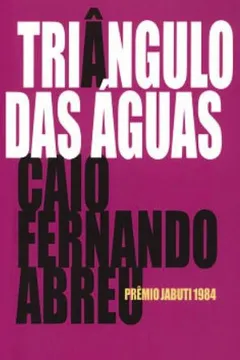 Livro Triângulo Das Águas - Coleção L&PM Pocket - Resumo, Resenha, PDF, etc.