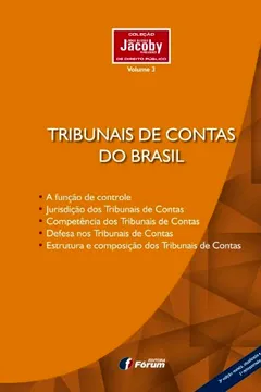 Livro Tribunais De Contas Do Brasil. A Função De Controle, Jurisdição Dos Tribunais De Contas, Competência  - Volume 3 - Resumo, Resenha, PDF, etc.