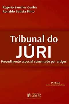 Livro Tribunal do Júri: Procedimento Especial Comentado por Artigos - Resumo, Resenha, PDF, etc.