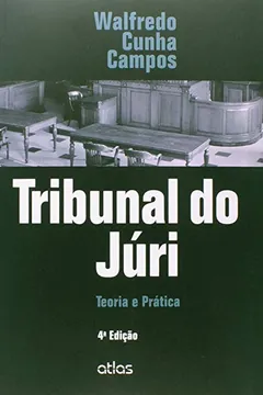 Livro Tribunal do Júri. Teoria e Prática - Resumo, Resenha, PDF, etc.