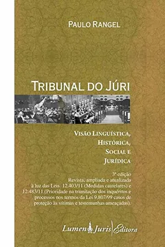 Livro Tribunal Do Juri - Visao Linguistica, Historica, Social E Dogmatica - Resumo, Resenha, PDF, etc.