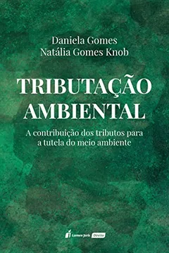 Livro Tributação Ambiental - Resumo, Resenha, PDF, etc.