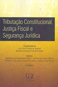 Livro Tributação Constitucional, Justiça Fiscal e Segurança Publica - Resumo, Resenha, PDF, etc.