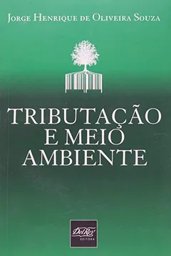 Livro Tributação e Meio Ambiente - Resumo, Resenha, PDF, etc.