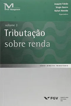 Livro Tributação Sobre a Renda - Volume 2 - Resumo, Resenha, PDF, etc.