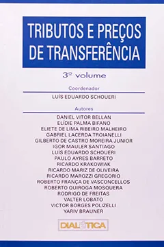 Livro Tributos e Preços de Transferência - Volume 3 - Resumo, Resenha, PDF, etc.