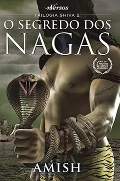Livro Trilogia Shiva. O Segredo dos Nagas - Volume 2 - Resumo, Resenha, PDF, etc.