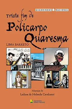 Livro Triste Fim de Policarpo Quaresma - Coleção Quadrinhos Nacional - Resumo, Resenha, PDF, etc.