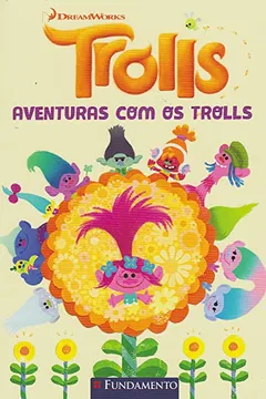 Livro Trolls. Aventuras com os Trolls - Resumo, Resenha, PDF, etc.