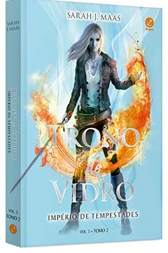 Livro Trono de Vidro. Império de Tempestades - Volume 5. Tomo 2 - Resumo, Resenha, PDF, etc.