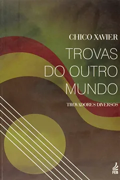 Livro Trovas Do Outro Mundo - Resumo, Resenha, PDF, etc.