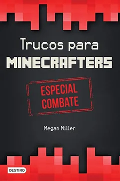 Livro Trucos Para Minecrafters. Especial Combate - Resumo, Resenha, PDF, etc.