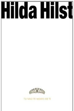 Capa do livro Tu Não Te Moves De Ti