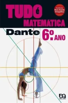 Livro Tudo É Matemática. 6º Ano - Resumo, Resenha, PDF, etc.