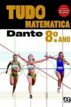Livro Tudo É Matemática. 8º Ano - Resumo, Resenha, PDF, etc.