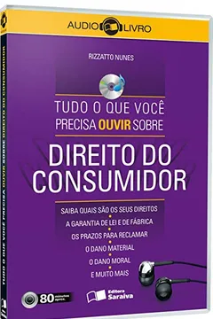 Livro Tudo o que Você Precisa Ouvir Sobre Direito do Consumidor - Audiolivro - Resumo, Resenha, PDF, etc.