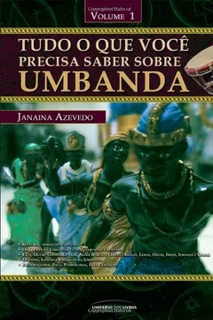 Capa do livro Tudo O Que Voce Precisa Saber Sobre Umbanda - V. 01