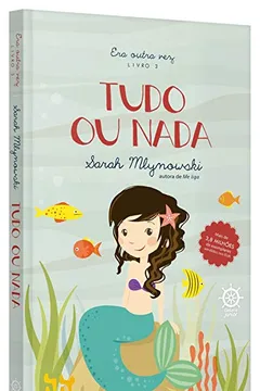 Livro Tudo ou Nada. Era Outra Vez - Volume 3 - Resumo, Resenha, PDF, etc.