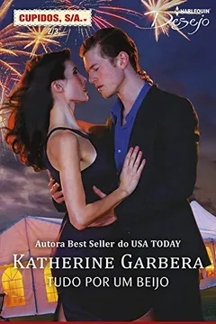 Livro Tudo Por Um Beijo - Coleção Harlequin Desejo. Número 195 - Resumo, Resenha, PDF, etc.