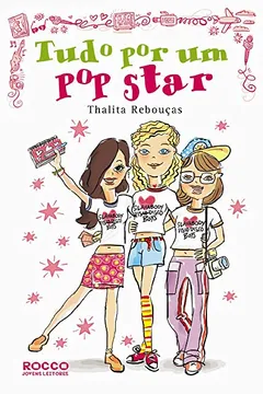 Livro Tudo por Um Pop Star - Resumo, Resenha, PDF, etc.