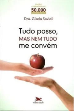 Livro Tudo Posso Mas Nem Tudo Me Convém - Resumo, Resenha, PDF, etc.