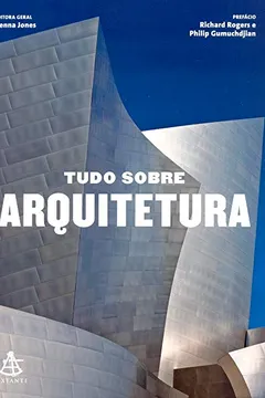 Livro Tudo Sobre Arquitetura - Resumo, Resenha, PDF, etc.