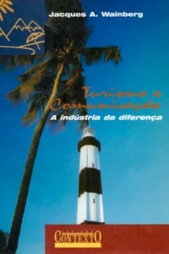 Capa do livro Turismo e Comunicação. A Indústria da Diferença
