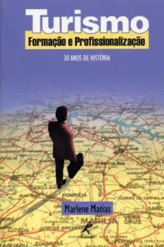 Livro Turismo. Formação e Profissionalização - Resumo, Resenha, PDF, etc.