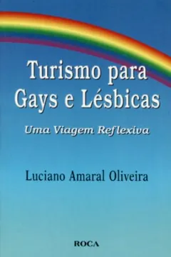 Livro Turismo Para Gays E Lésbicas - Resumo, Resenha, PDF, etc.