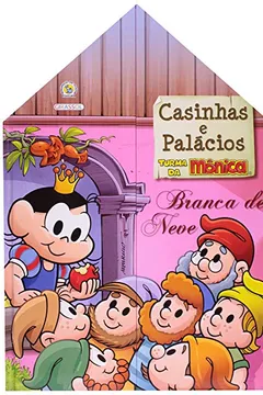 Livro Turma da Mônica. Branca de Neve - Resumo, Resenha, PDF, etc.