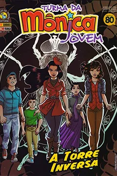 Livro Turma da Mônica Jovem. A Torre Inversa - Volume  90 - Resumo, Resenha, PDF, etc.