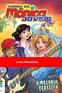 Livro Turma Da Mônica Jovem Ed. 27 (série 2): A Melodia Perfeita - Resumo, Resenha, PDF, etc.