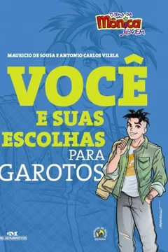 Capa do livro Turma Da Mônica Jovem. Você E Suas Escolhas Para Garotos