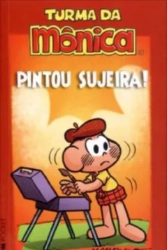 Livro Turma Da Mônica - Pintou Sujeira! - Coleção L&PM Pocket - Resumo, Resenha, PDF, etc.